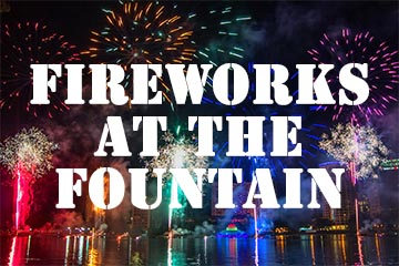 Fireworks at the Fountain